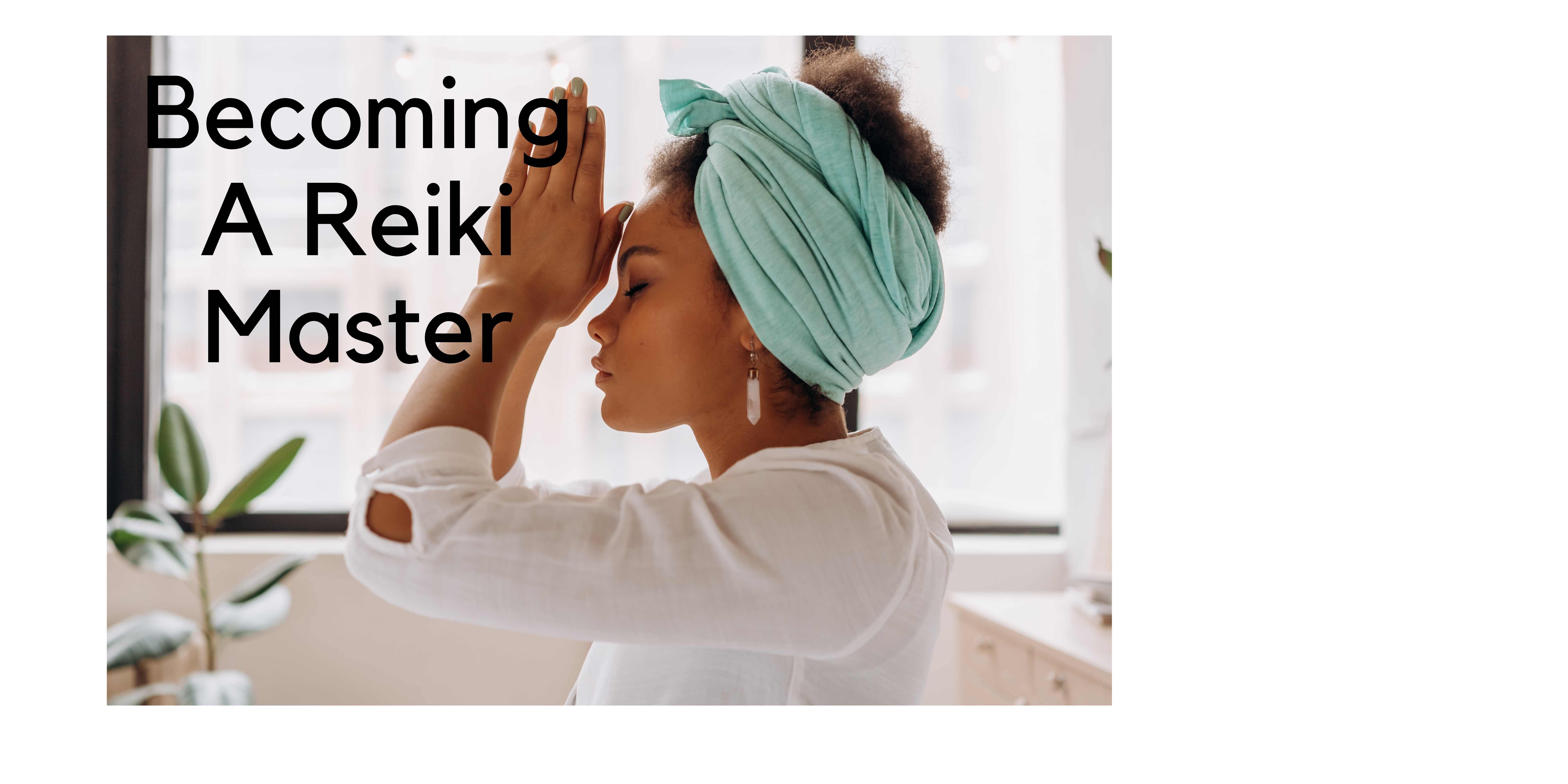 What Needs To Be Considered In Becoming A Reiki Master?
